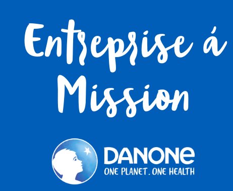 A Danone társadalmi küldetéssel rendelkező vállalattá vált
